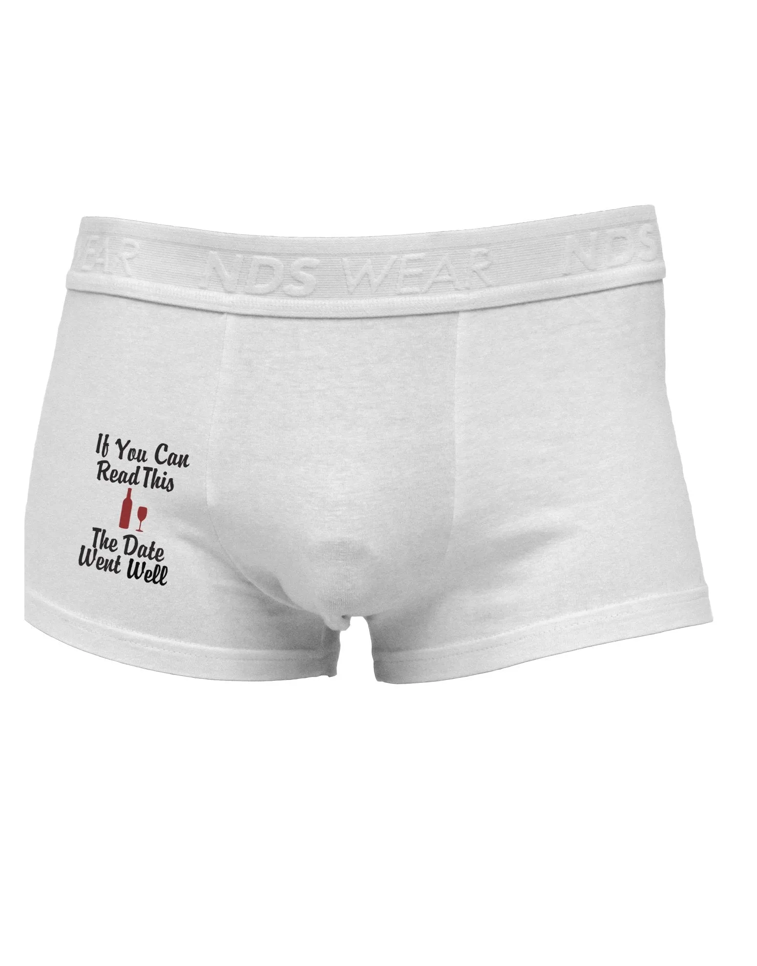 If You Can Read This The Date Went Well Side Printed Mens Trunk Underwear